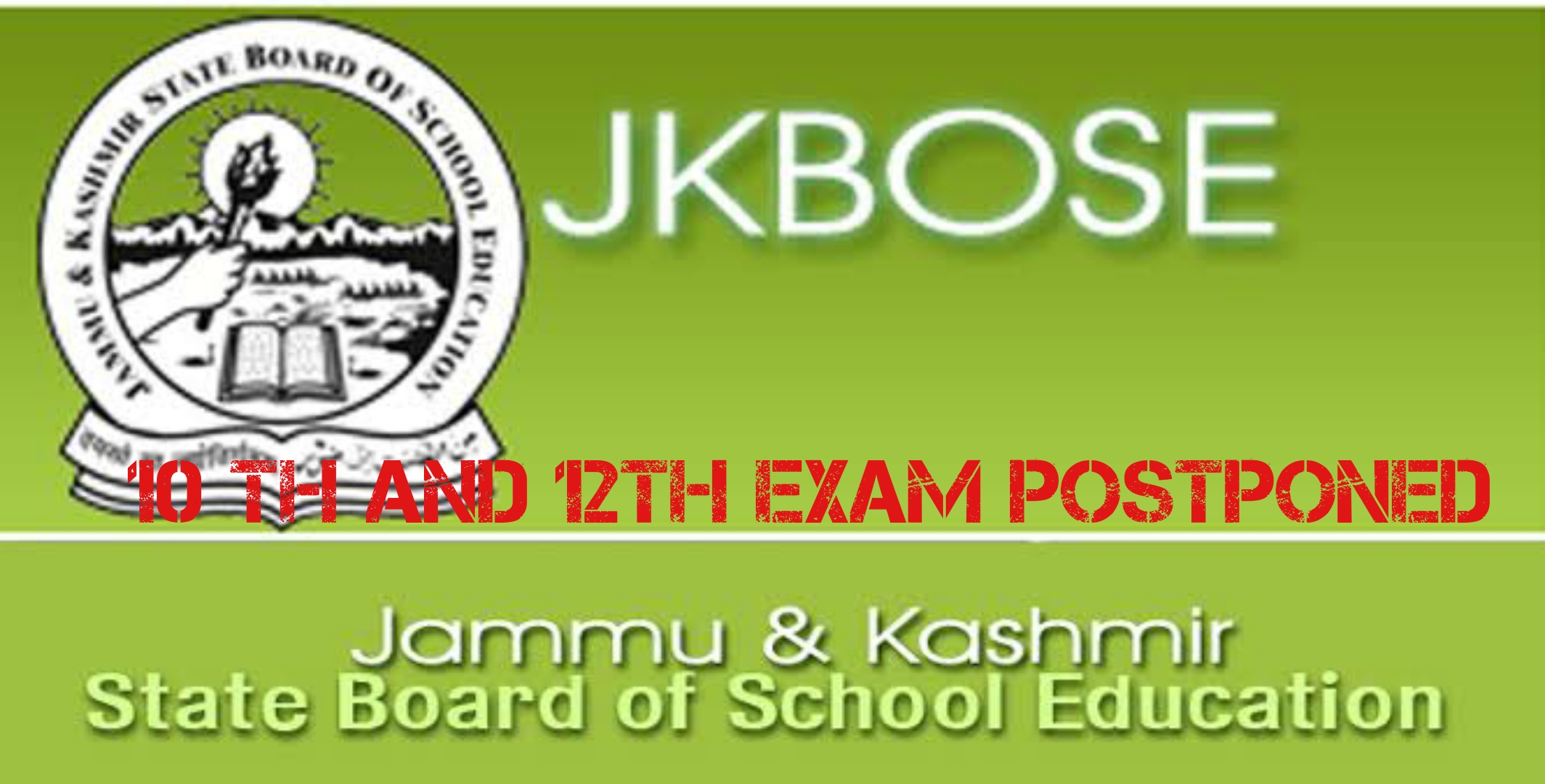 JK BOSE defers all 10th and 12th Examination till 31st March