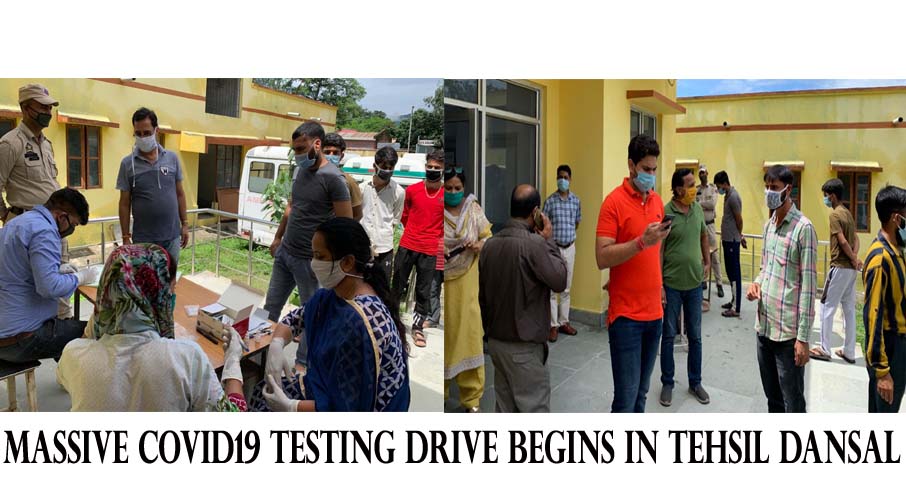 Massive COVID19 testing drive begins in Tehsil Dansal