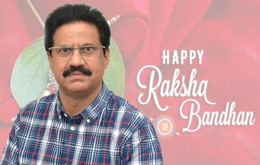 K.K Gupta greetings on Raksha Bandhan