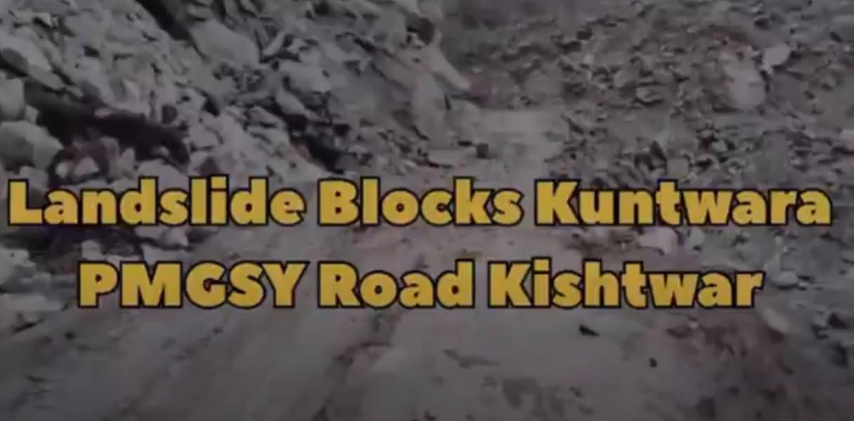 Landslide Blocks Kuntwara PMGSY Road in Kishtwar, Locals Suffer