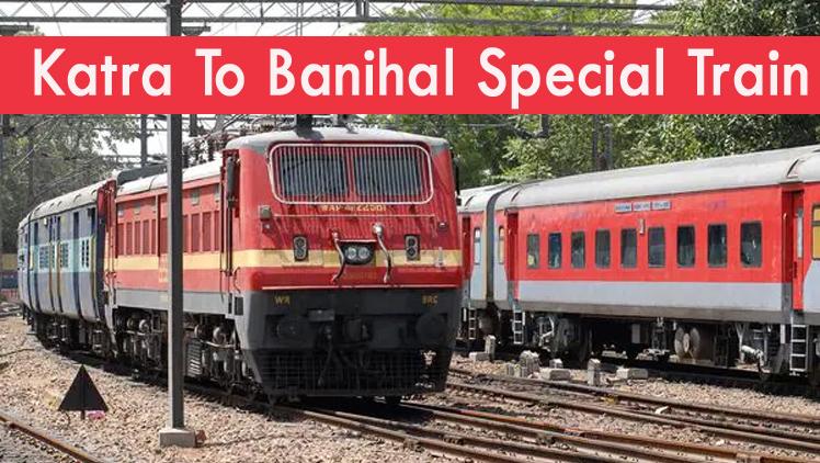 आज और कल #katra #Banihal के बीच चलेगी extra Trains