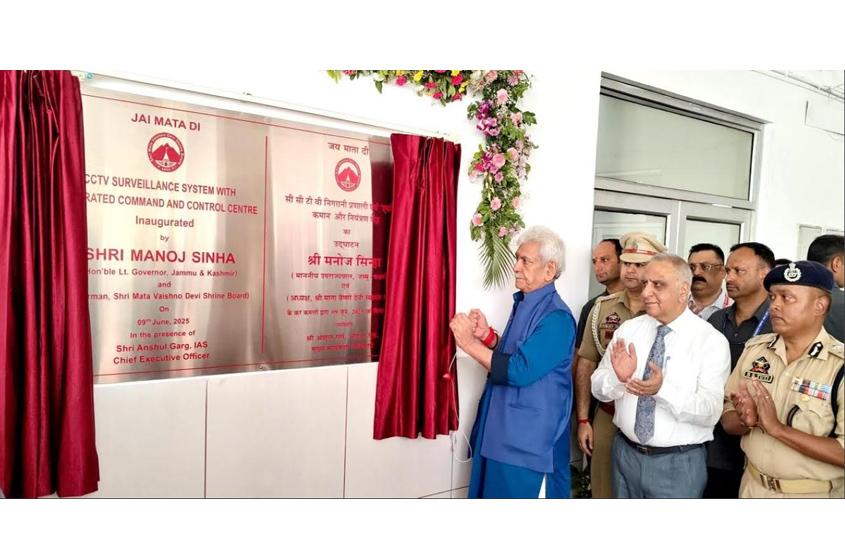 Lieutenant Governor inaugurates “CCTV Surveillance System with Integrated Command & Control Centre” for Shri Mata Vaishno Devi Shrine