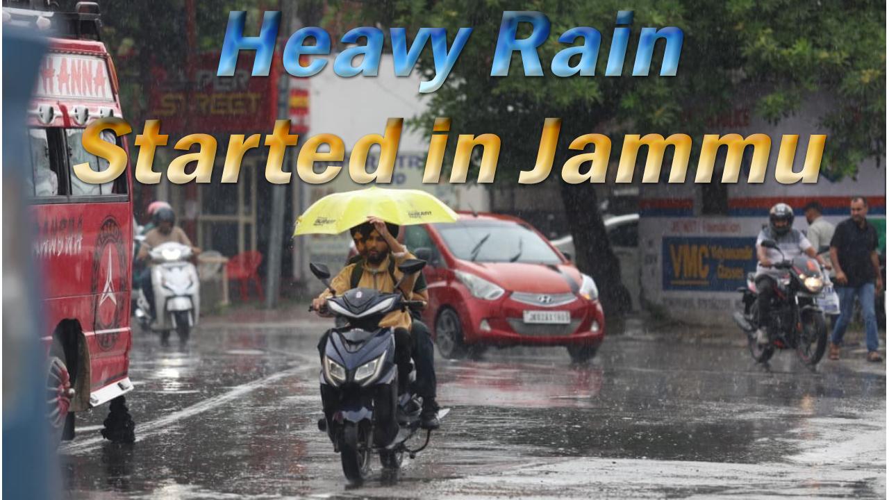 Heavy Rain ☔️ Started in Jammu क्या गर्मी से मिलेगी आज राहत