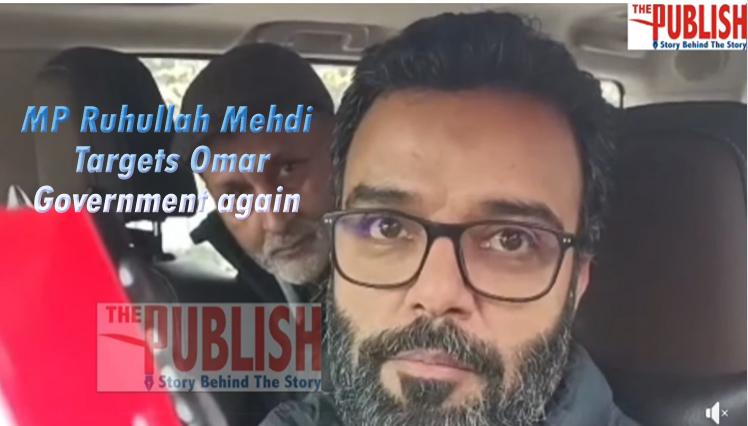 “Those who put You on Chairs know how to remove You Too”: MP Ruhullah Mehdi Targets Omar Government again
