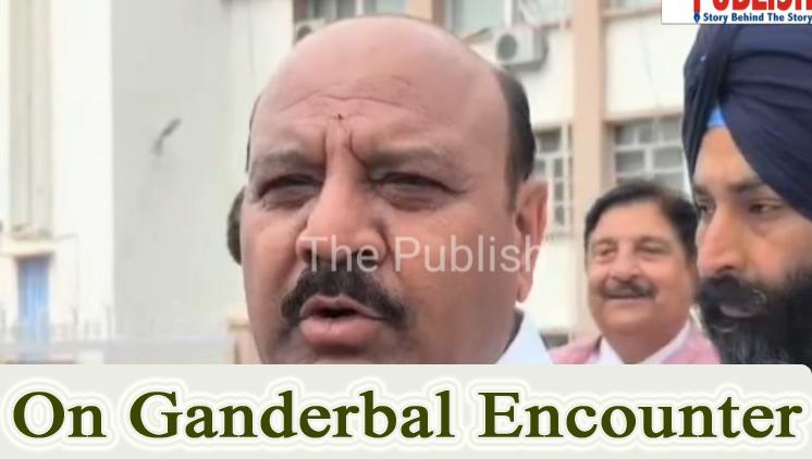 On Ganderbal Encounter: Surinder Chaudhary says “Truth must come out; guilty should be punished”