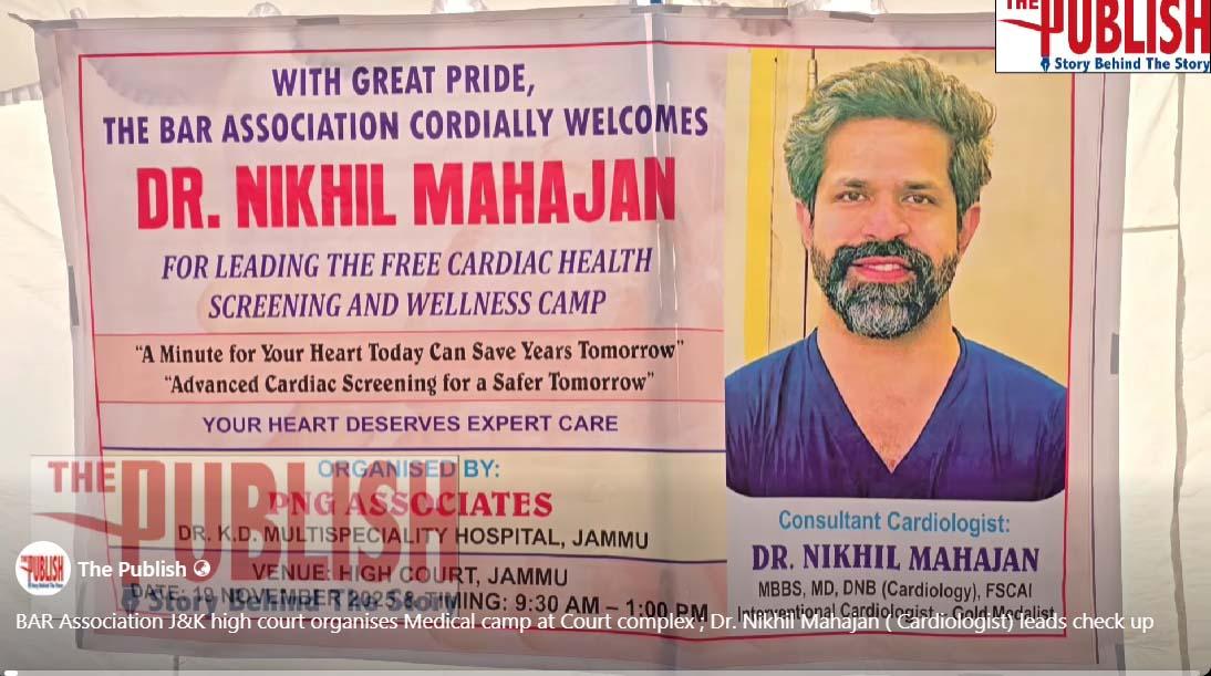 BAR Association J&K high court organises Medical camp at Court complex ; Dr. Nikhil Mahajan ( Cardiologist) leads check up