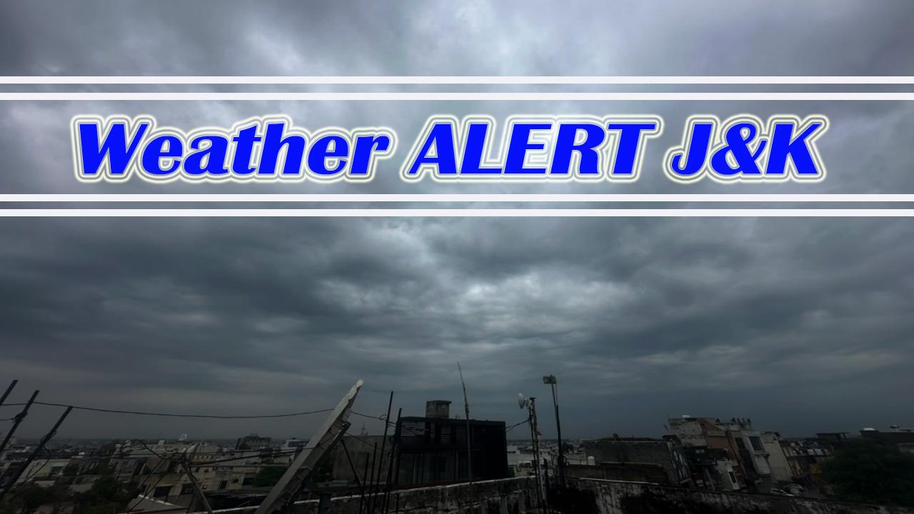 #weatheralert Jammu and Kashmir अगले कुछ घंटे तेज़ बारिश की संभावना जम्मू श्रीनगर NH-44 बंद
