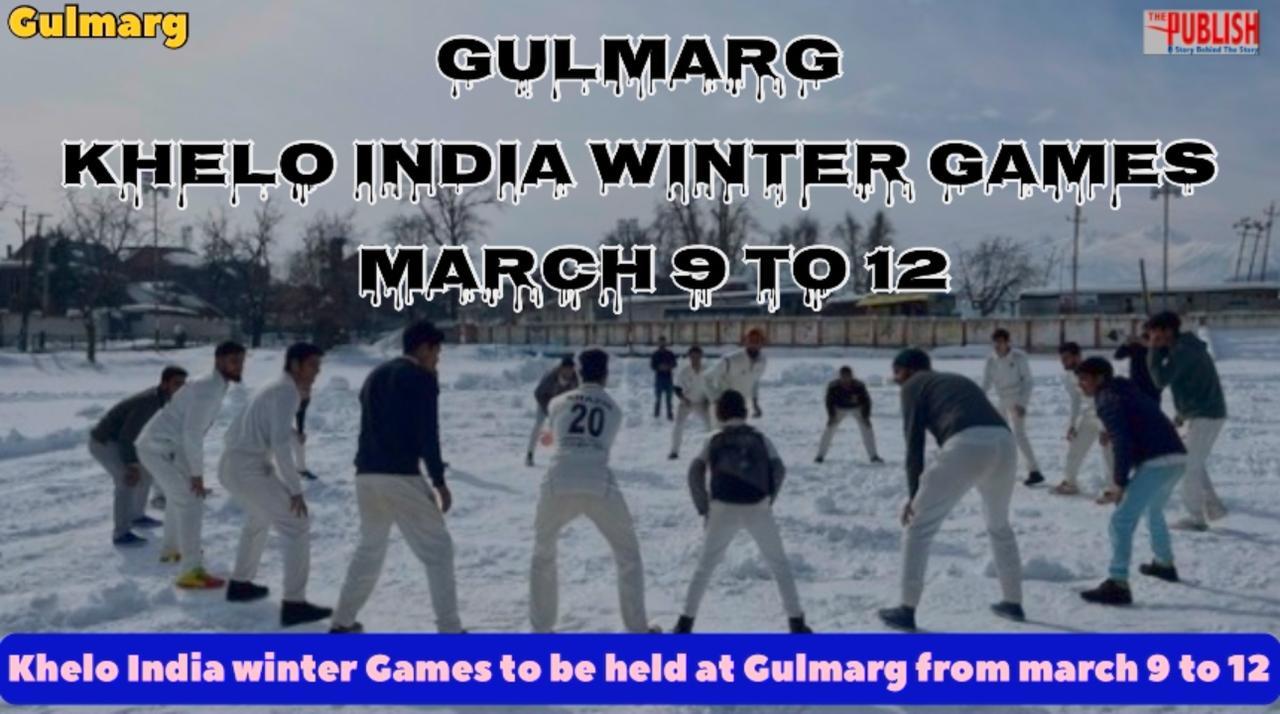 Khelo India winter Games to be held at Gulmarg from march 9 to 12