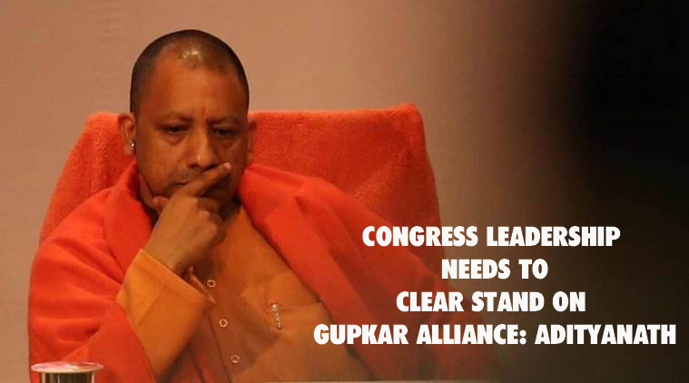 Congress leadership needs to clear stand on Gupkar alliance: Adityanath